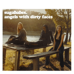 Angels With Dirty Faces (International version) by Sugababes