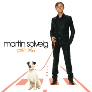 So Far by Martin Solveig
