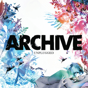 Unplugged by Archive