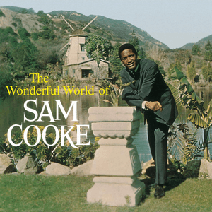 The Wonderful World of Sam Cooke by Sam Cooke