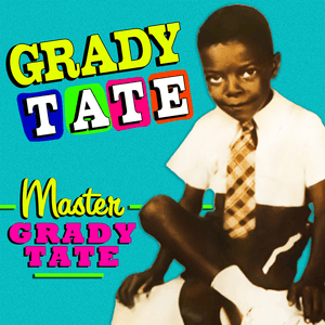 Master Grady Tate by Grady Tate