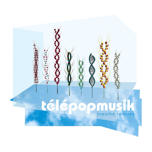 Breathe by Télépopmusik