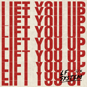 LIFT YOU UP by LF SYSTEM