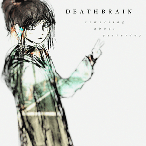 something about yesterday by deathbrain