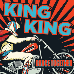 Dance Together (Radio Edit) by King King
