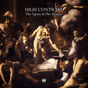 The Agony & The Ecstasy by High Contrast