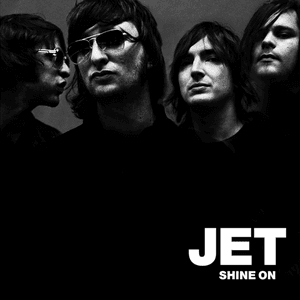 Shine On by Jet