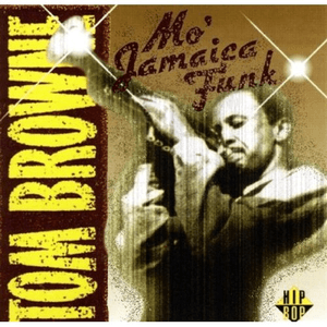Mo' Jamaica Funk by Tom Browne