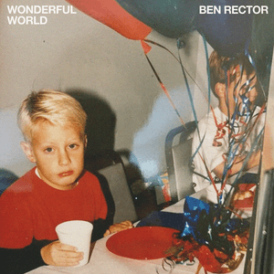 Wonderful World by Ben Rector