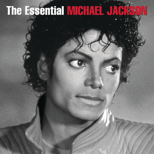 The Essential Michael Jackson by Michael Jackson