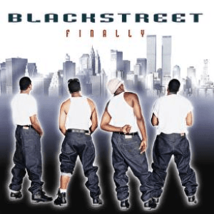 Finally by Blackstreet