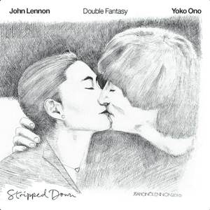 Double Fantasy: Stripped Down by John Lennon