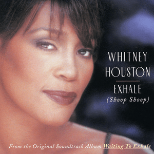 Exhale by Whitney Houston
