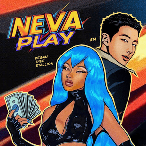 Neva Play (feat. RM of BTS) by Megan Thee Stallion
