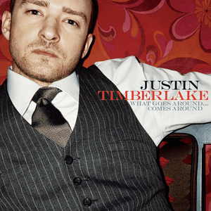 What Goes Around...Comes Around by Justin Timberlake
