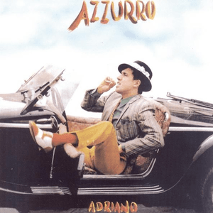 Azzurro (2011 Remaster) by Adriano Celentano