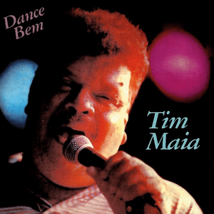 Dance Bem by Tim Maia