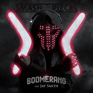 Boomerang by Smash Into Pieces
