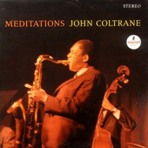 Meditations by John Coltrane Quartet
