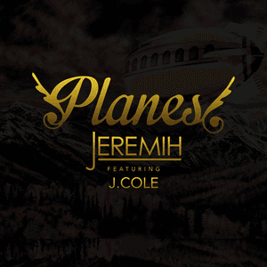 Planes by Jeremih