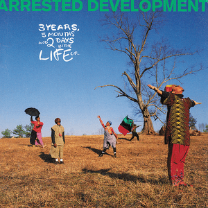 3 Years, 5 Months & 2 Days in the Life Of... by Arrested Development