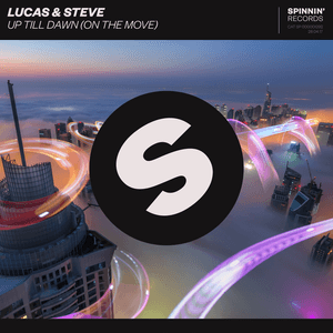 Up Till Dawn (On The Move) by Lucas & Steve