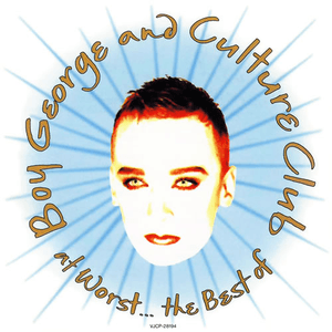 At Worst...The Best Of Boy George And Culture Club by Boy George