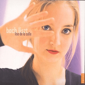 Bach - Liszt by Lise de la Salle