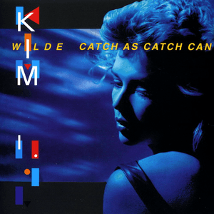 Catch As Catch Can by Kim Wilde