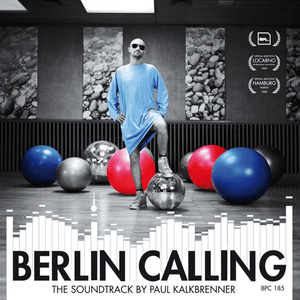 Berlin Calling by Paul Kalkbrenner