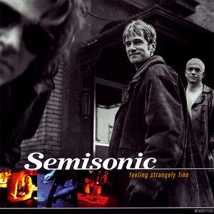 Feeling Strangely Fine by Semisonic