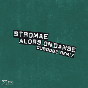 Alors On Danse (Dubdogz Remix) by Stromae
