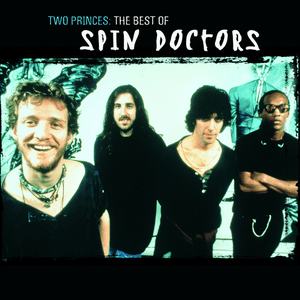 Two Princes-The Best Of by Spin Doctors