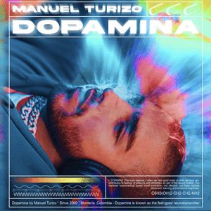 Dopamina by Manuel Turizo