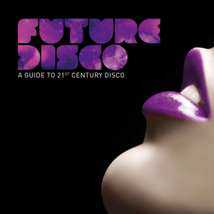 Future Disco by Tensnake