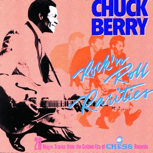 Rock 'N' Roll Rarities by Chuck Berry