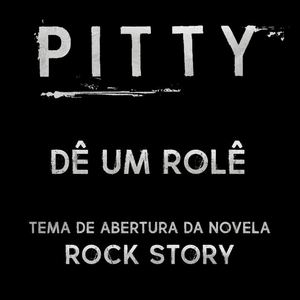 Dê um Rolê by Pitty