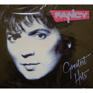 Greatest Hits by Fancy
