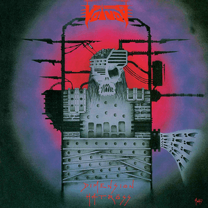 Dimension Hatröss by Voivod
