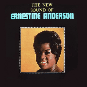 The new sound of Ernestine Anderson by Ernestine Anderson