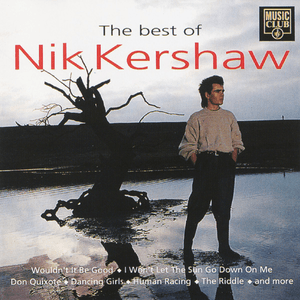 The Best of Nik Kershaw by Nik Kershaw