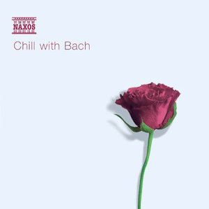 Chill with Bach by Johann Sebastian Bach