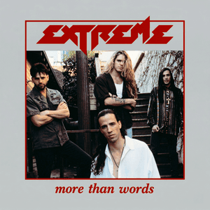 More Than Words by Extreme