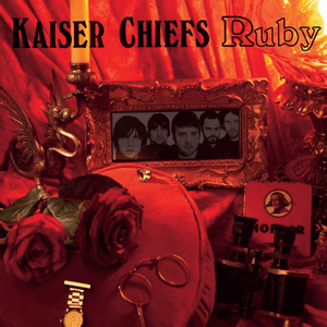 Ruby by Kaiser Chiefs