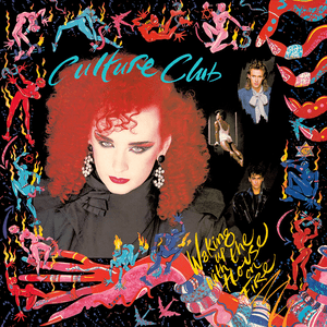 Waking Up With The House On Fire by Culture Club