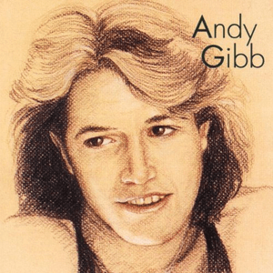 Andy Gibb [Greatest Hits] by Andy Gibb