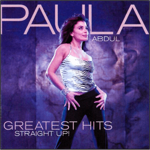 Straight Up (Greatest Hits) by Paula Abdul