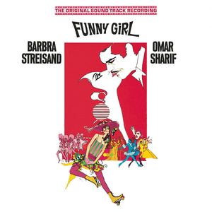 Funny Girl - Original Soundtrack Recording by Barbra Streisand