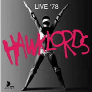 Live 1978 by Hawklords