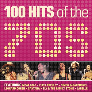 100 Hits Of The '70s by Bay City Rollers
